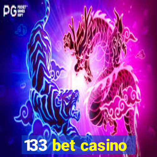 133 bet casino